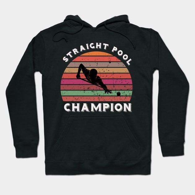 Straight pool champion - billiards sunset Hoodie by BB Funny Store